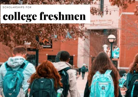 Scholarships for College Freshmen